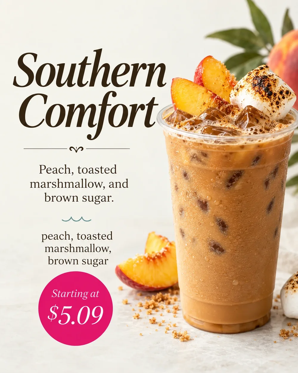 Southern Comfort. Peach, toasted marshmallow, and brown sugar. Starting at $5.09.